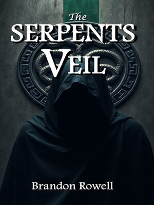 cover image of The Serpent's Veil